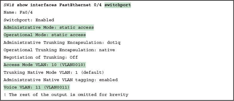 Example 6 Verifying the Data VLAN (Access VLAN) and Voice VLAN